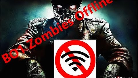 How to play BO1 Zombies [PC] without internet connection