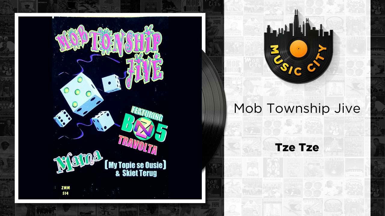 Mob Township Jive - Tze Tze | Official Audio - YouTube