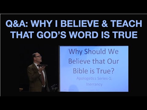 Q&A: WHY I BELIEVE EVERY WORD OF MY BIBLE IS INSPIRED & TEACH ALL OF GOD'S WORD IS TRUE!
