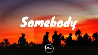 Justin Bieber - Somebody (Lyrics)