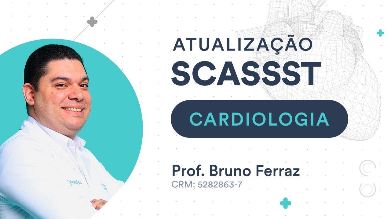 Atualização - Nova Diretriz Brasileira de SCASSST