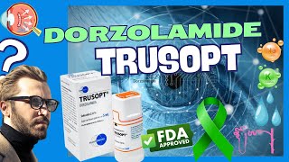 Dorzolamide - Trusopt - All You Need to Know in 40 Seconds.