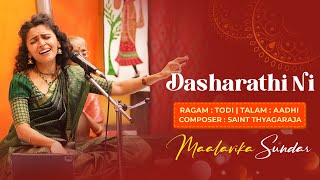Dasharathi Ni | Maalavika Sundar | Saint Thyagaraja | Todi | Aadhi | Carnatic concert series #todi