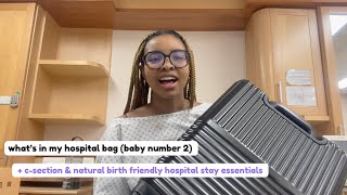 what's in my hospital bag for baby #2 labour, delivery \& postpartum (c-sec \& natural birth friendly)