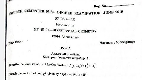 Differential Geometry |Question paper |fourth semester |MSc Mathematics