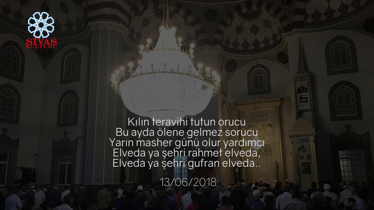 Sivas Ramazan'a Veda İlahisi