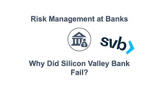 Why did Silicon Valley Bank Fail?