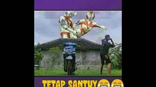 Ultraman wik-wik Anjay 😂