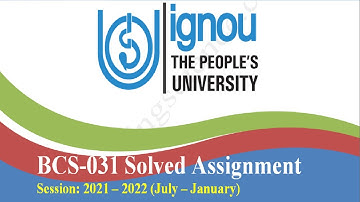 BCS 31 Solved Assignment 2021 22