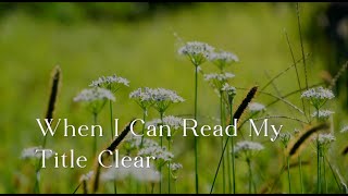 464 SDA Hymnal -  When I Can Read My Title Clear (Singing w/ Lyrics)