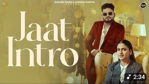 Jaat Intro (Official Video) AjayBhagta |Manisha Sharma |PranjalDahiya |SKY |Haryanvi Songs 2025