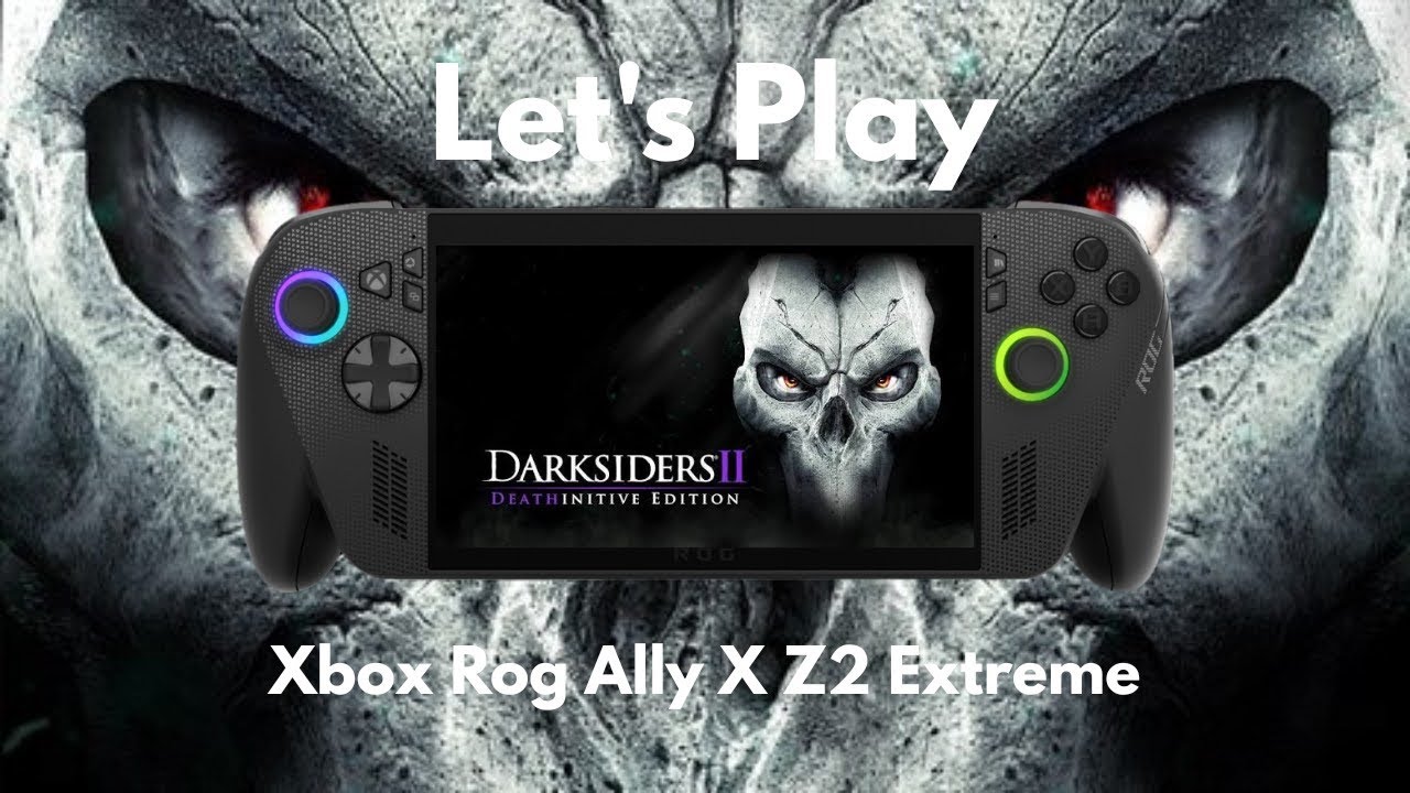 DARKSIDERS II DEATHINITIVE on Xbox ROG Ally X — The Best Horseman