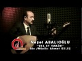 Download Neşet Abalıoğlu Gel Ey Yarim 2015 Ozan KIYAK ile Zaman Tüneli Neşet Abalıoğlu Gel Ey Yarim 2015 Ozan KIYAK ile Zaman Tüneli