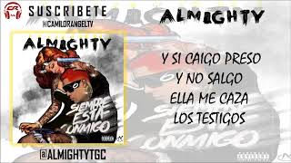 SIEMPRE ESTA CONMIGO - ALMIGHTY (LETRA)