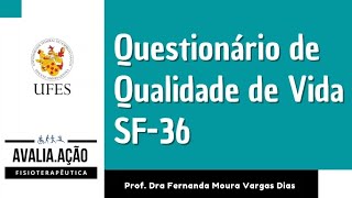 Quality of Life Questionnaire SF-36
