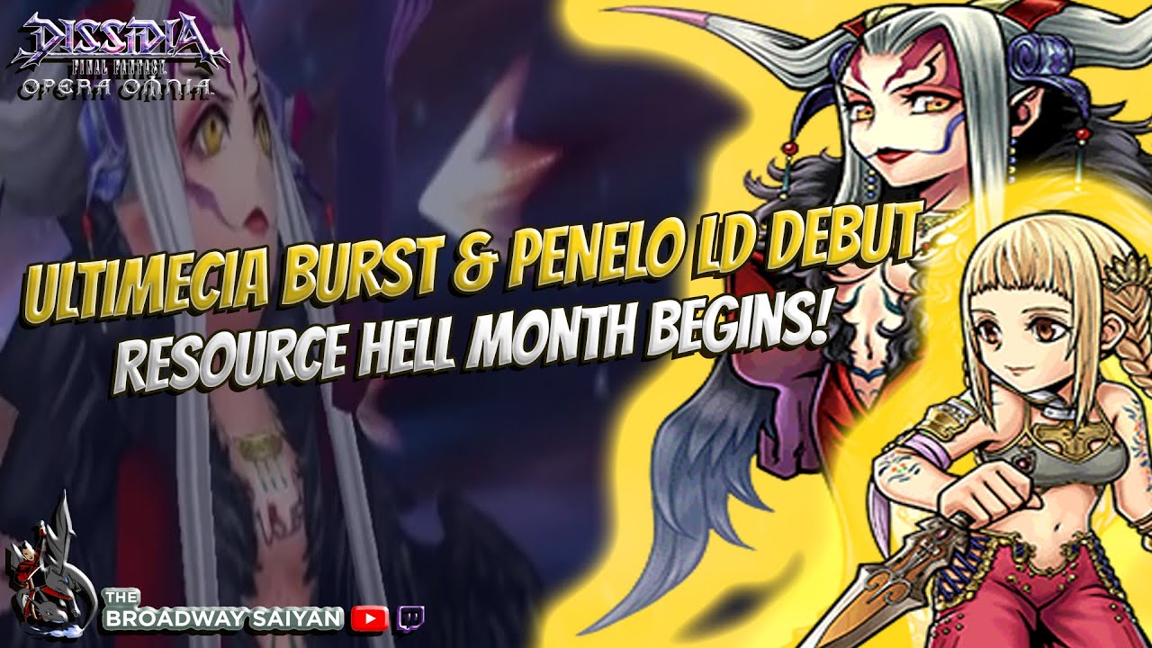 Dissidia Final Fantasy: Opera Omnia ULTIMECIA BT DEBUT & PENELO LD ...