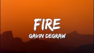 Fire - Gavin DeGraw