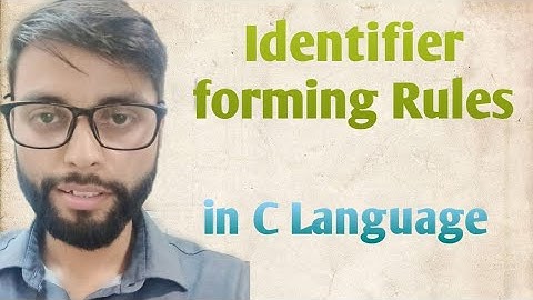 Identifier Forming Rules in C language
