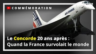 Le Concorde 20 ans après : Comment renouer avec les prouesses d'une France qui gagne ?