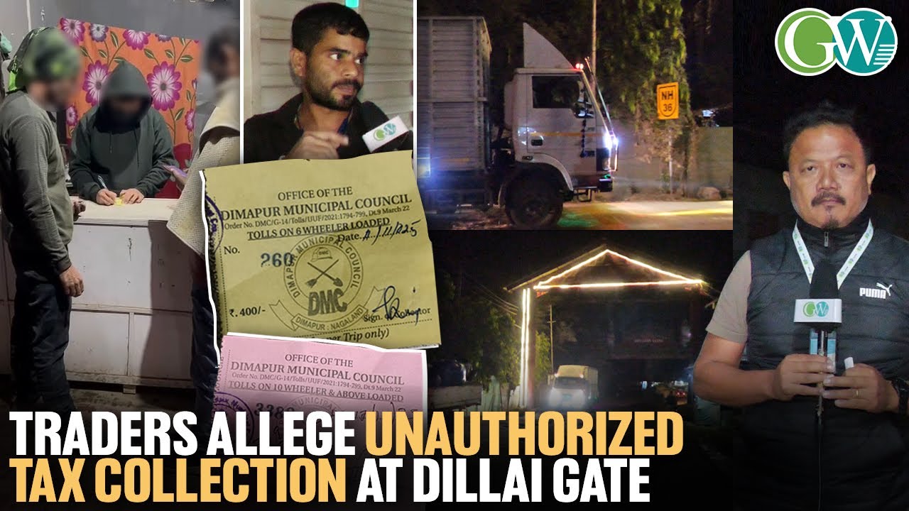 COMPLAINTS MOUNT OVER ILLEGAL TAX DEMANDS AT DILLAI GATE