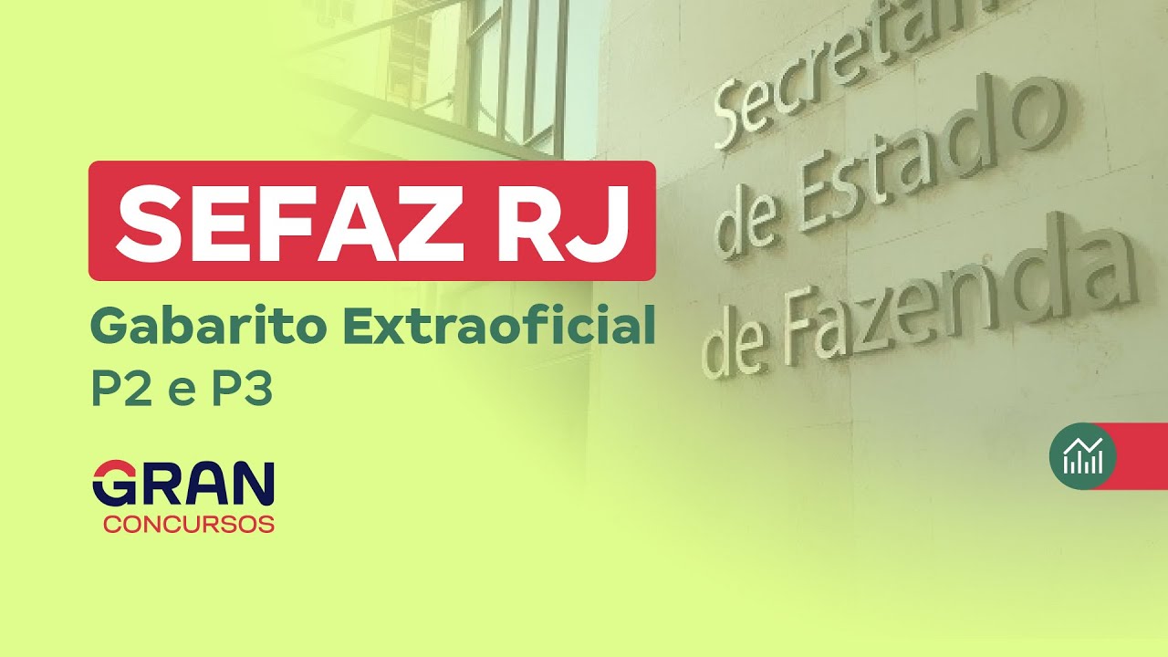 Concurso SEFAZ RJ | Gabarito Extraoficial | Auditor P2 e P3