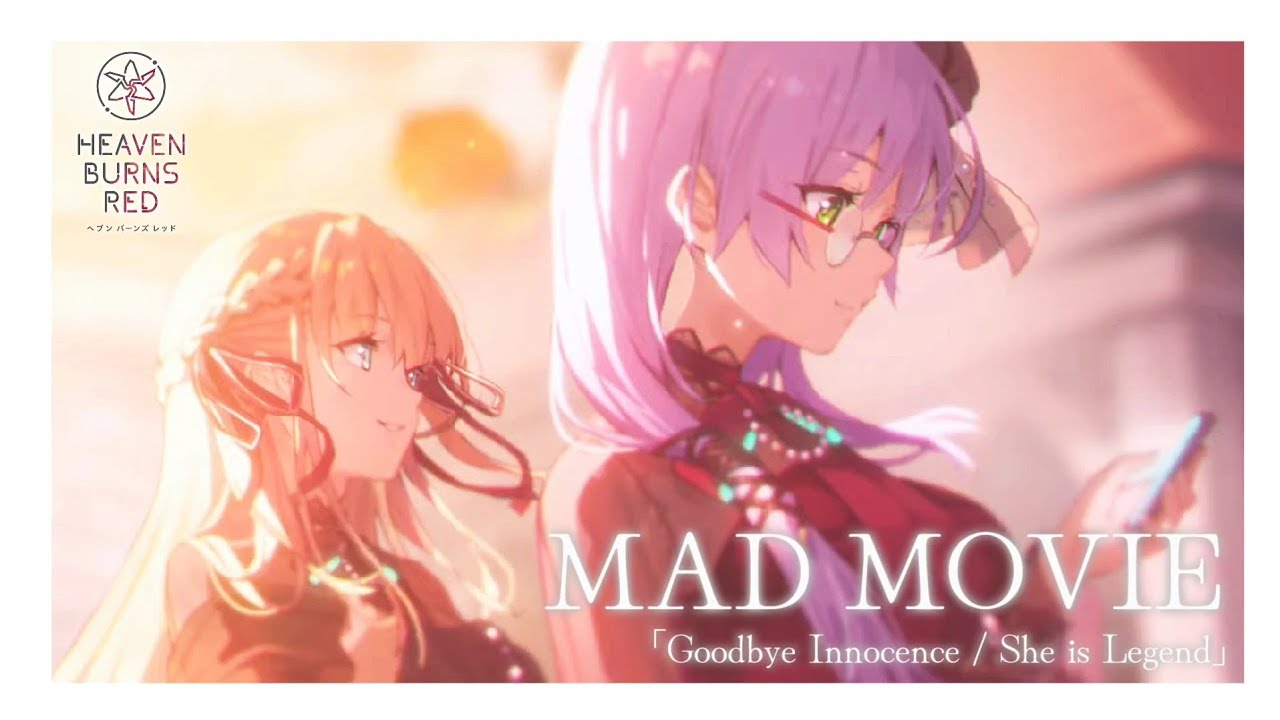 【ヘブバンMAD】「Goodbye Innocence / She is Legend」5章後編までのネタバレ注意⚠️