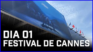 Dia 01 -  Festival de Cannes 2024