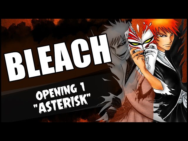 Bleach - Opening 1 (HD - 60 fps) 