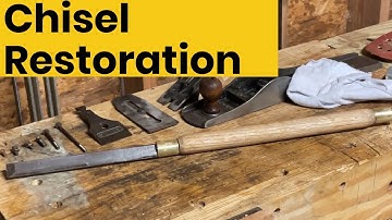 Antique Timber Framing Chisel - Restoration