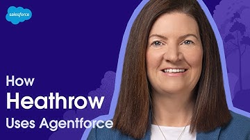 Heathrow is Transforming Customer Journeys with Salesforce