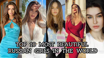 Top 10 Most Beautiful Russian Girls In The World 2021 | Most Attractive Russian Girls