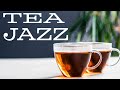 Weekend Tea Jazz - Relaxing Piano JAZZ Music For Work,Study,Calm