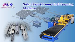 Solar strut channel roll forming machine