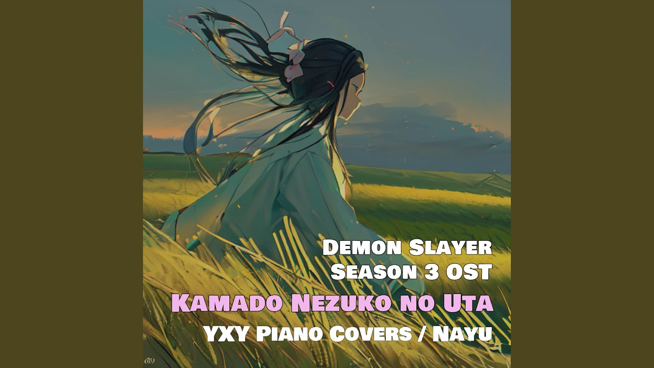 Kamado Nezuko No Uta (From "Demon Slayer: Kimetsu No Yaiba") [Piano