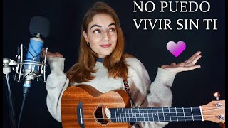 Los Ronaldos - No puedo vivir sin ti | ukelele LIVE | Cover by Aries chords