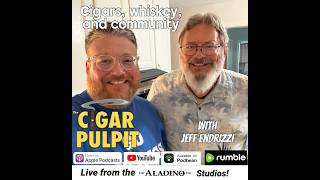 Cigars, Whiskey, and Community with Jeff Endrizzi