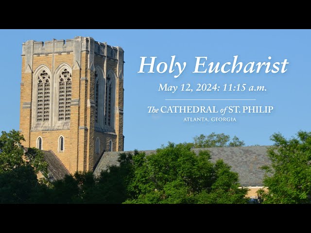 Holy Eucharist on the Seventh Sunday of Easter: Youth Sunday (May 12, 2024: 11:15 a.m.) class=