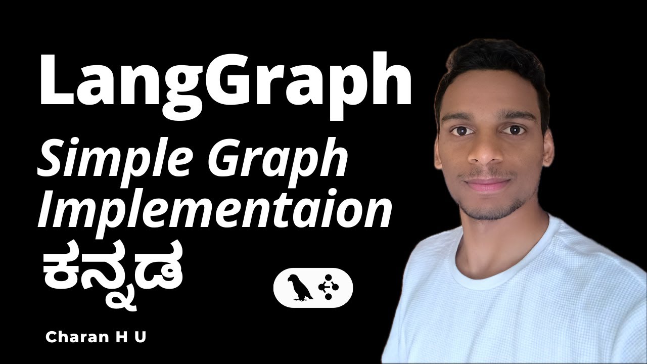 Simple Graph Implementation with LangGraph in Kannada | Hands-on First Graph Tutorial | AgenticAI