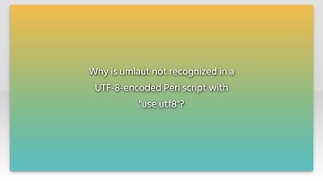 Why is umlaut not recognized in a UTF-8-encoded Perl script with "use utf8"?