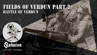 Fields of Verdun II - The Guns of Verdun - Sabaton History 067 [Official]