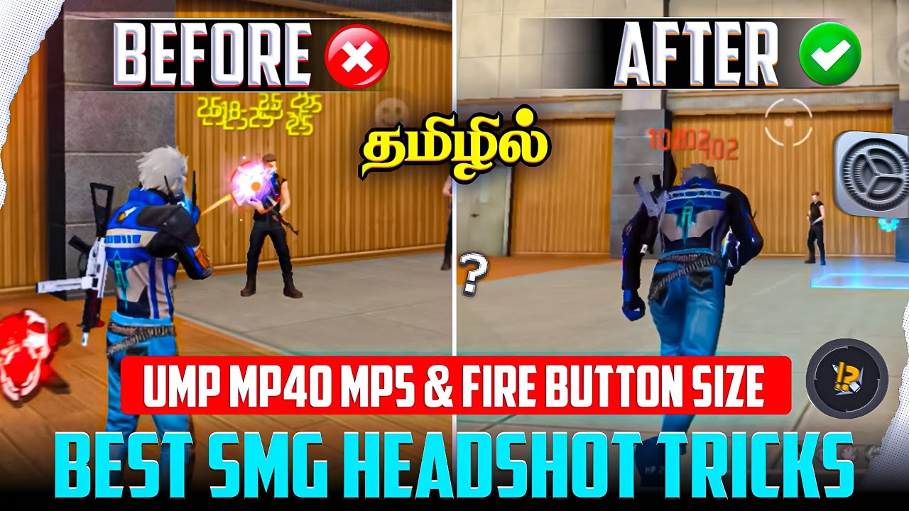 Best Smg Gun Headshot Tricks Tamil || Mp40 Mp5 Ump Headshot Tricks Fire Button Size 📲⚙️ Free Fire 🔥