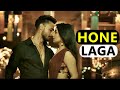 Hone Laga - Jubin Nautiyal | ANTIM | Ravi B, Shabbir | Aayush Sharma, Mahima Makwana (Lyrics)