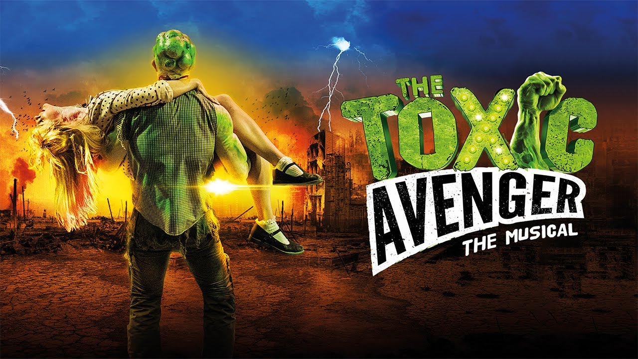 The Toxic Avenger The Musical Trailer YouTube