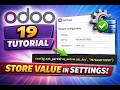 Odoo 19 Tutorial || How to Store Values in Settings || Part 67