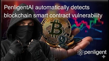 PenligentAI automatically detects blockchain smart contract vulnerability