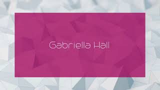 Gabriella Hall - appearance Resimi