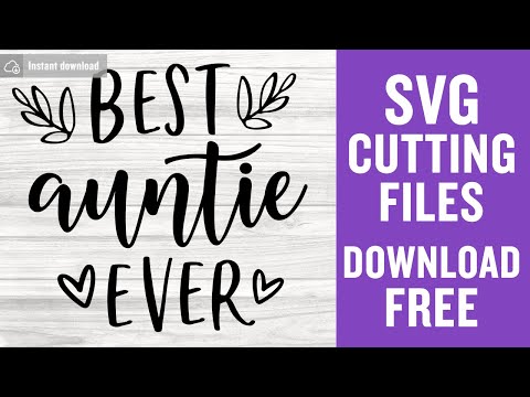 Best Auntie Ever Svg Free Cutting Files for Cricut Instant Download