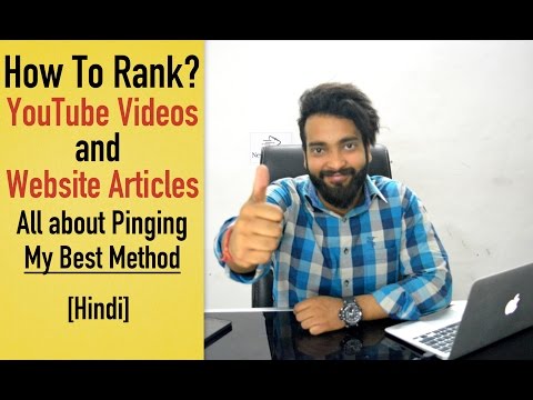 Como classificar vídeos do YouTube e artigos | Tudo sobre Pinging [Hindi]