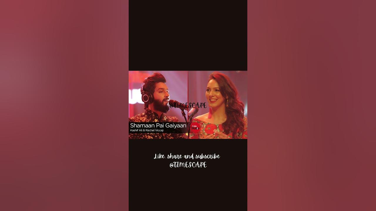 Shamaan Pai Gaiyaan / Kee Dam Da Bharosa Song by Kashif Ali Khan and Rachel Viccaji