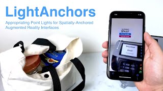 LightAnchors: Appropriating Point Lights for Spatially-Anchored Augmented Reality Interfaces screenshot 5